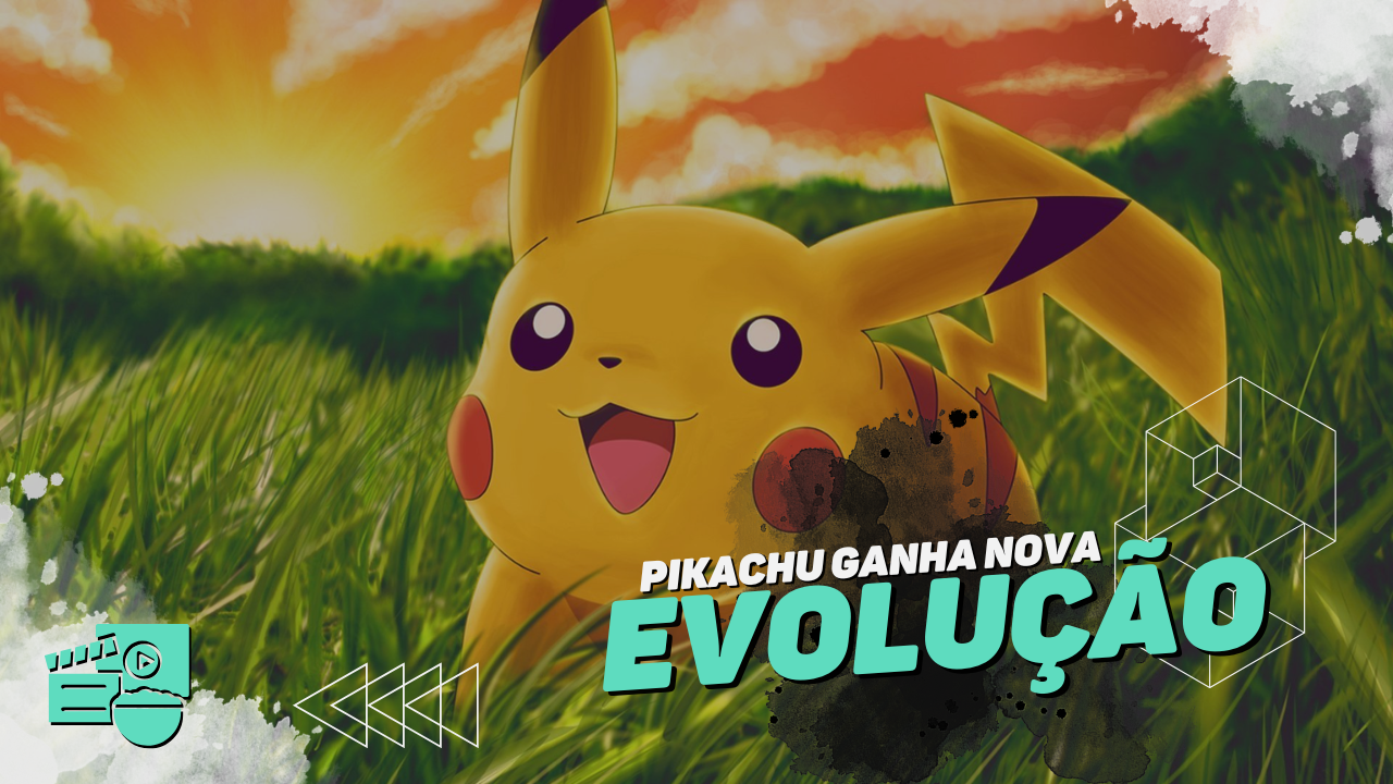 Pikachu ganha uma evolução inédita após 25 anos
