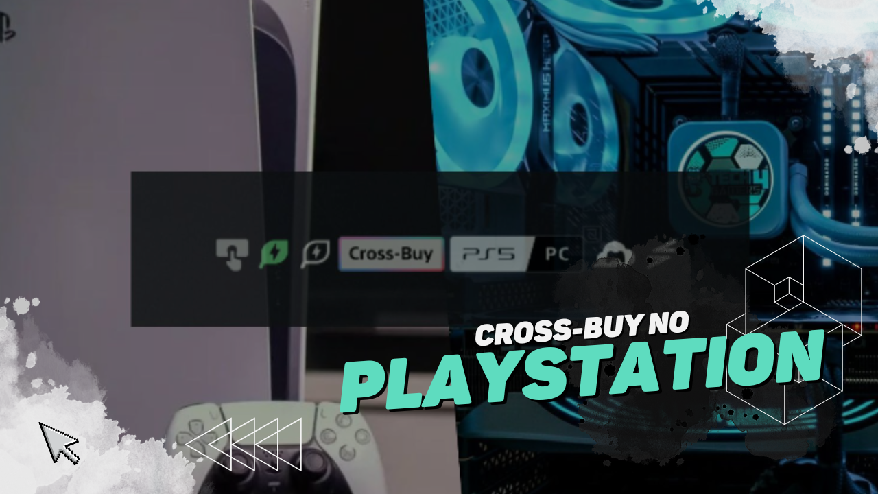 PlayStation poderá receber novo sistema ‘Cross-Buy’ semelhante ao Xbox Play Anywhere