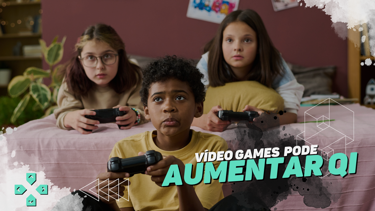 Estudo revela que videogames podem aumentar o QI infantil