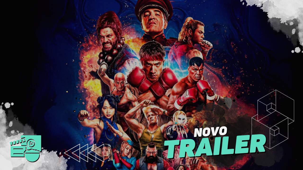 Novo trailer de Street Fighter revela lutas intensas e visuais icônicos