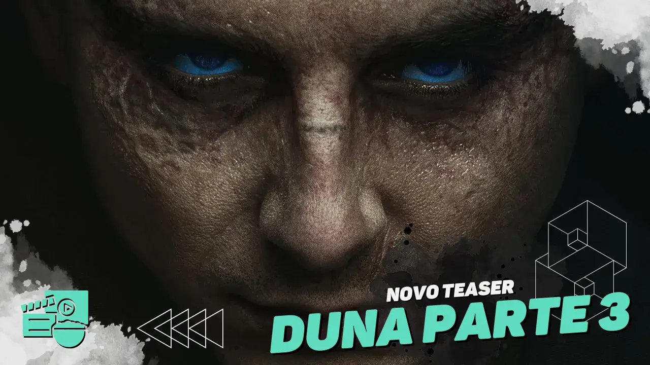 Warner confirma data de Duna 3 em trailer avassalador