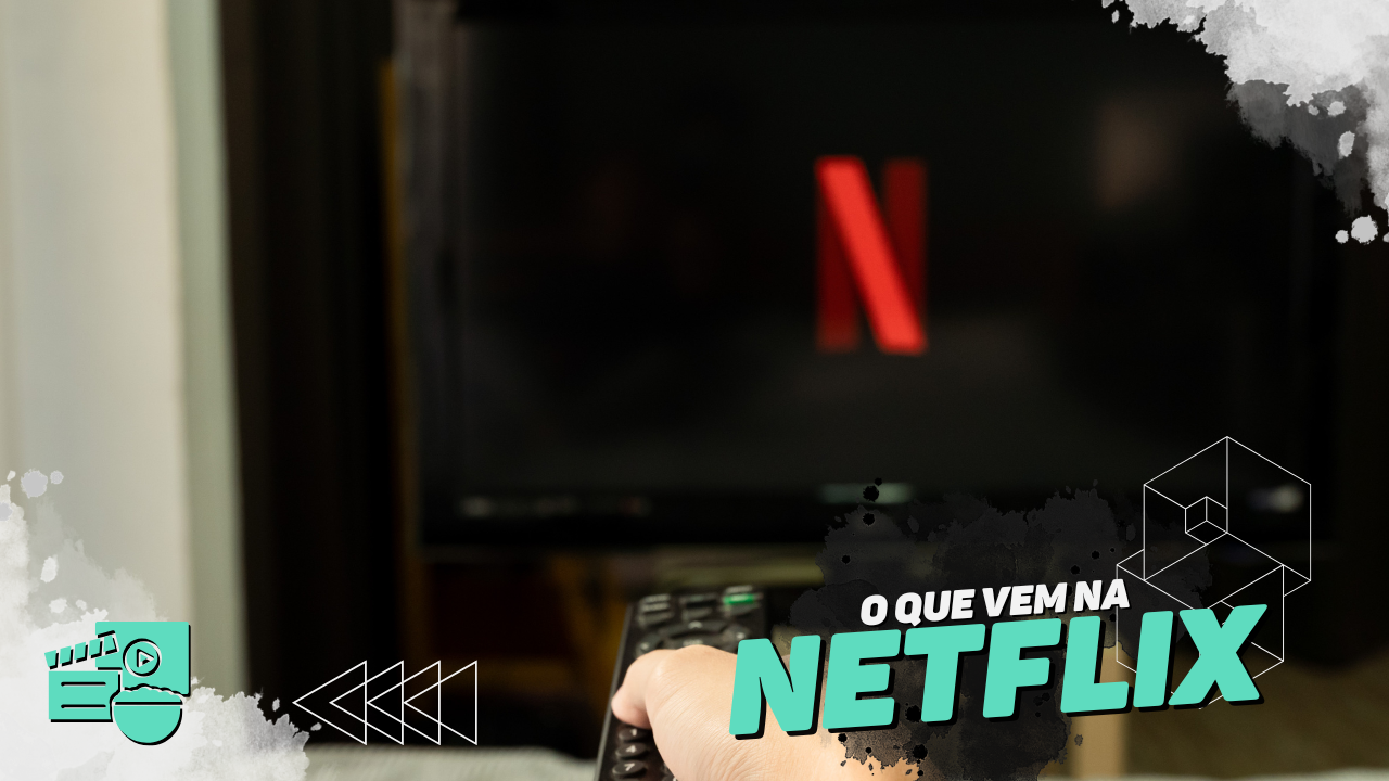 Netflix renova catálogo com 8 estreias de peso para maratona perfeita